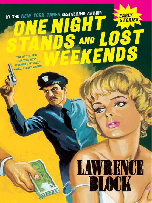 Title details for One Night Stands and Lost Weekends by Lawrence Block - Wait list